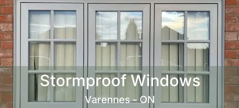  Stormproof Windows Varennes - ON