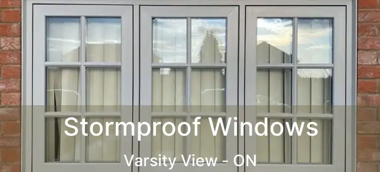  Stormproof Windows Varsity View - ON