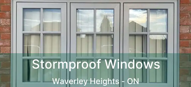  Stormproof Windows Waverley Heights - ON