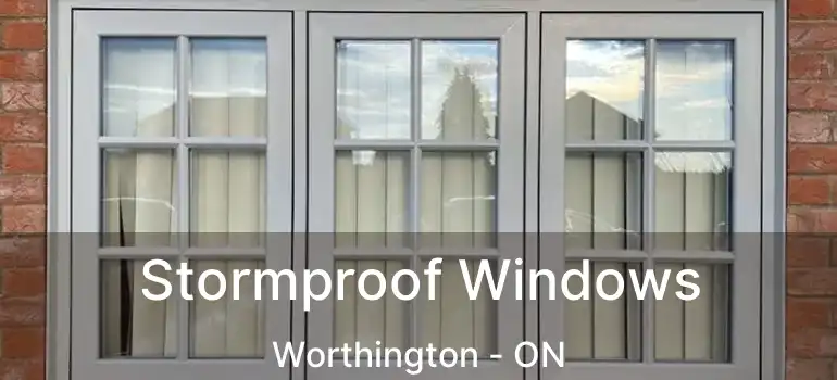  Stormproof Windows Worthington - ON