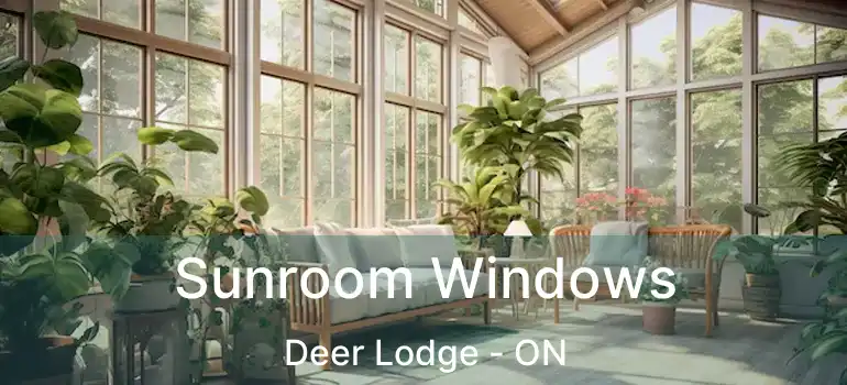  Sunroom Windows Deer Lodge - ON