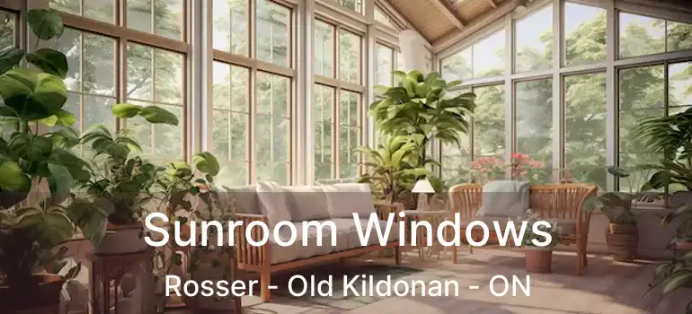  Sunroom Windows Rosser - Old Kildonan - ON
