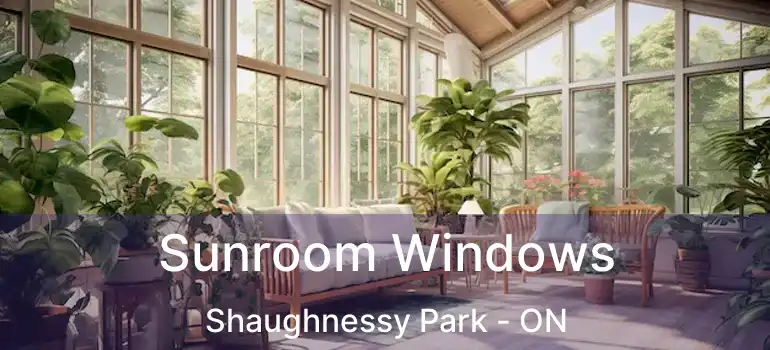  Sunroom Windows Shaughnessy Park - ON