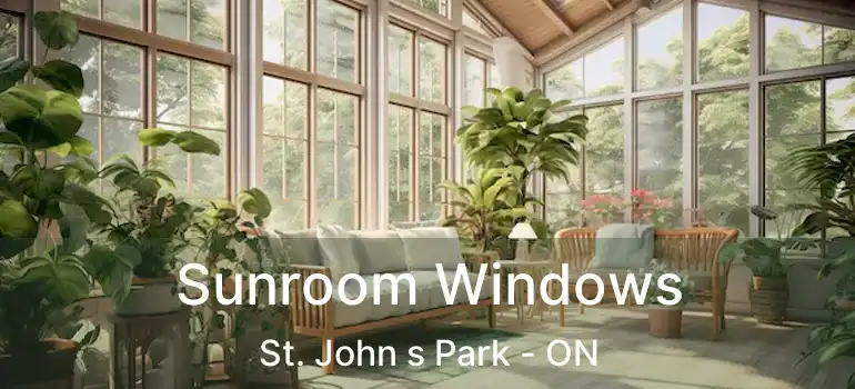  Sunroom Windows St. John s Park - ON