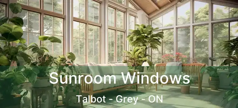  Sunroom Windows Talbot - Grey - ON