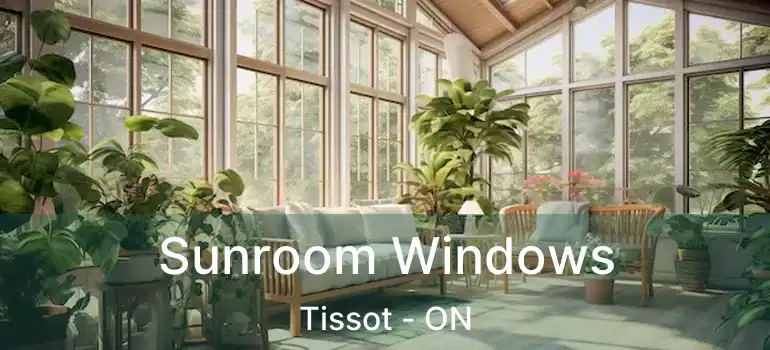  Sunroom Windows Tissot - ON