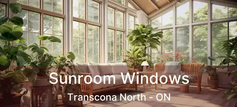  Sunroom Windows Transcona North - ON