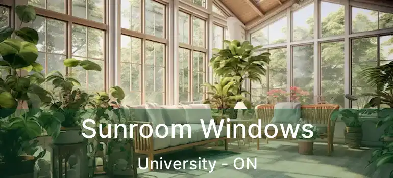  Sunroom Windows University - ON