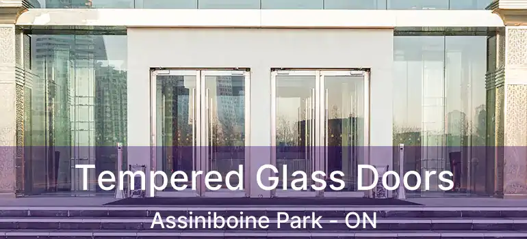  Tempered Glass Doors Assiniboine Park - ON