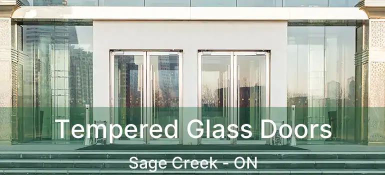  Tempered Glass Doors Sage Creek - ON