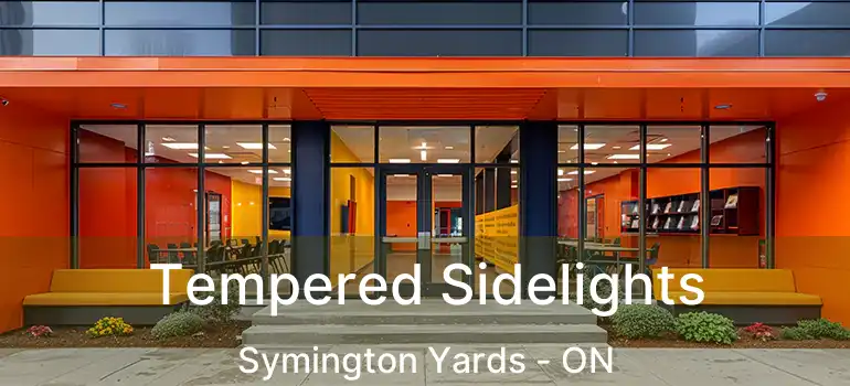  Tempered Sidelights Symington Yards - ON