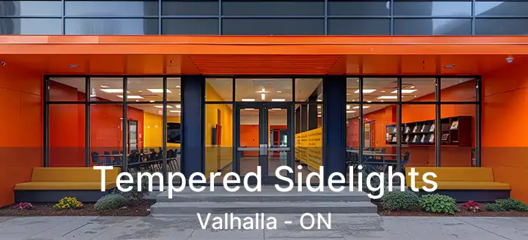  Tempered Sidelights Valhalla - ON