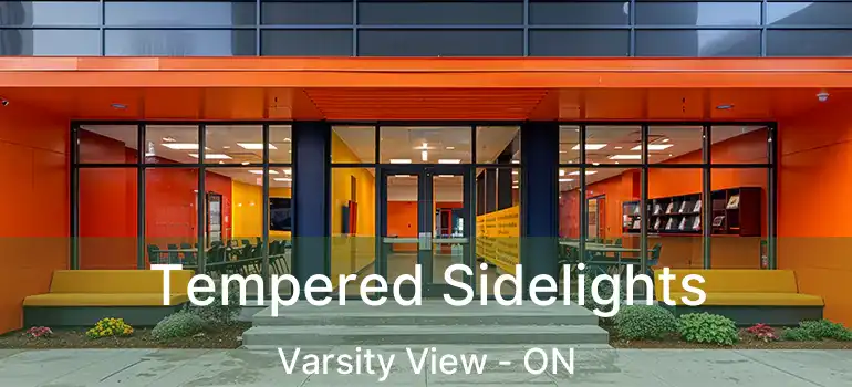  Tempered Sidelights Varsity View - ON