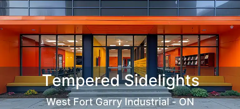  Tempered Sidelights West Fort Garry Industrial - ON