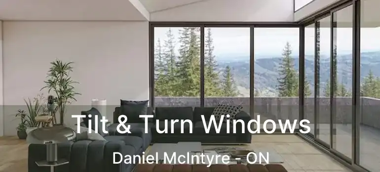  Tilt & Turn Windows Daniel McIntyre - ON