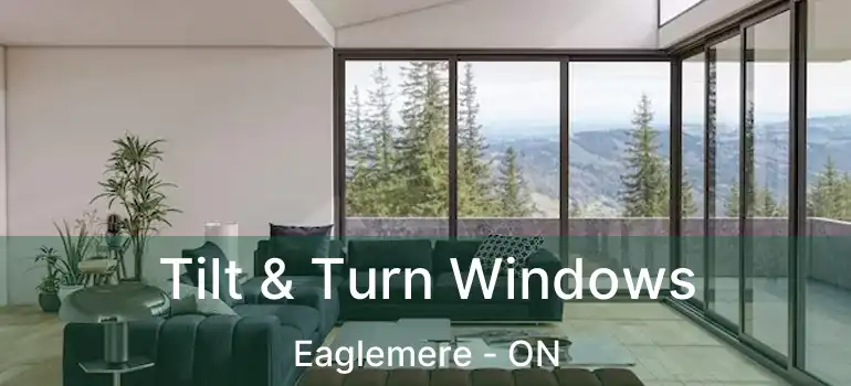  Tilt & Turn Windows Eaglemere - ON