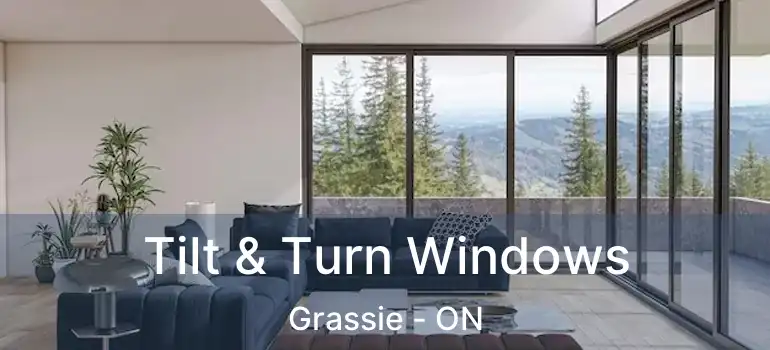  Tilt & Turn Windows Grassie - ON