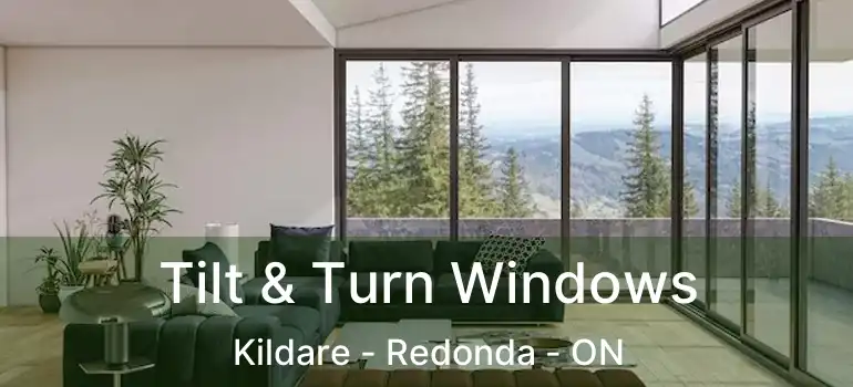  Tilt & Turn Windows Kildare - Redonda - ON