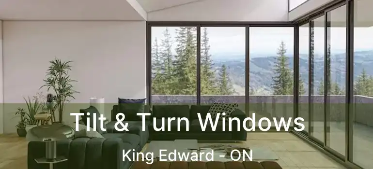  Tilt & Turn Windows King Edward - ON