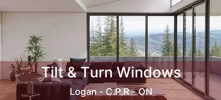  Tilt & Turn Windows Logan - C.P.R - ON