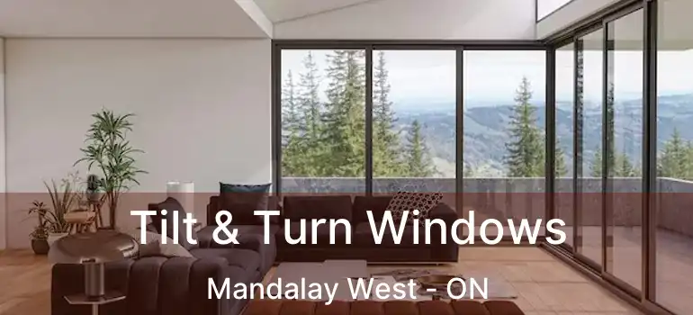  Tilt & Turn Windows Mandalay West - ON