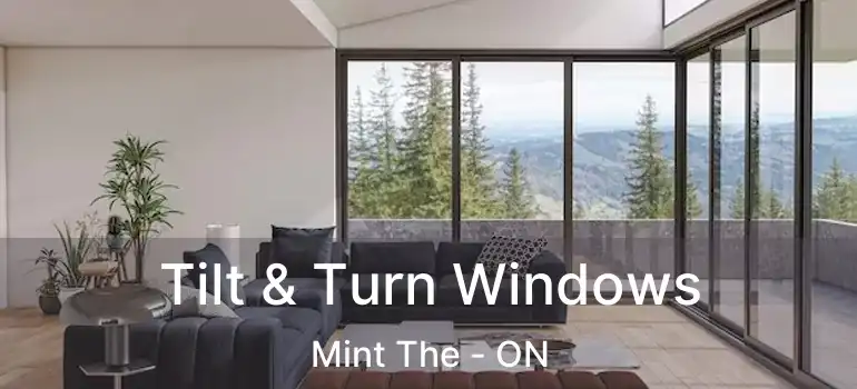  Tilt & Turn Windows Mint The - ON