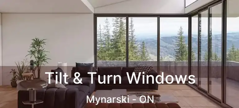  Tilt & Turn Windows Mynarski - ON
