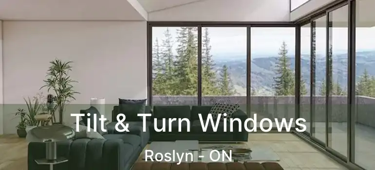  Tilt & Turn Windows Roslyn - ON