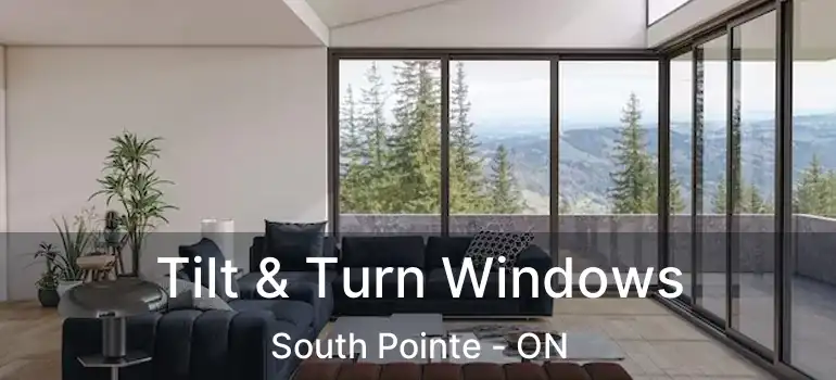  Tilt & Turn Windows South Pointe - ON