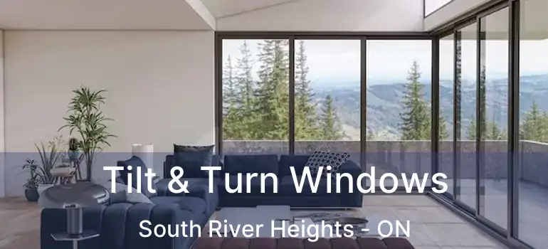  Tilt & Turn Windows South River Heights - ON