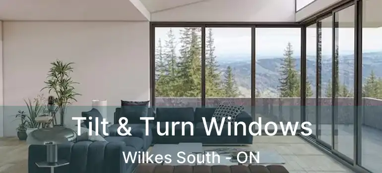  Tilt & Turn Windows Wilkes South - ON