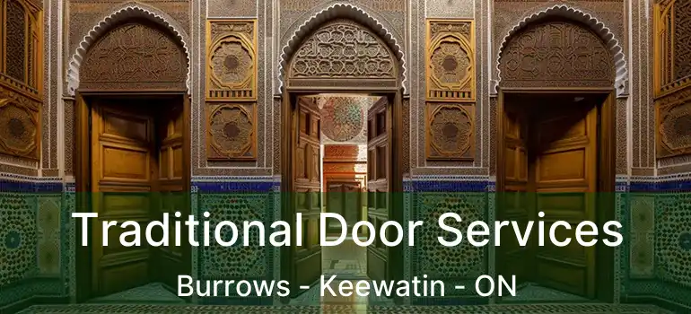  Traditional Door Services Burrows - Keewatin - ON