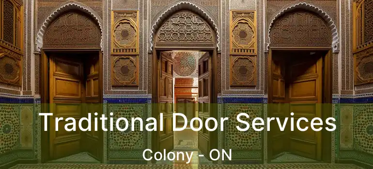 Traditional Door Services Colony - ON