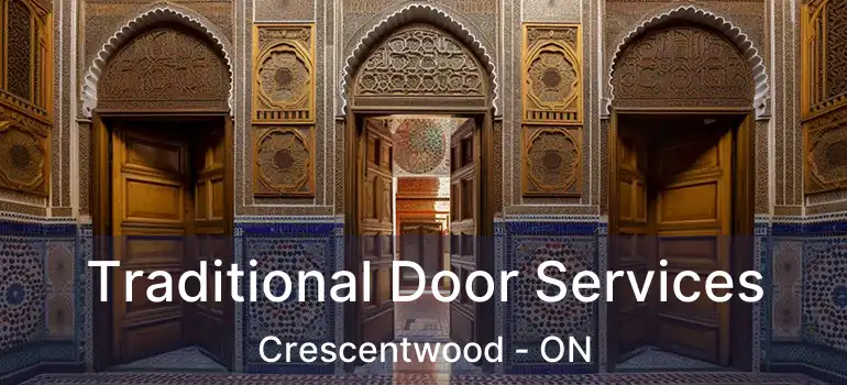  Traditional Door Services Crescentwood - ON