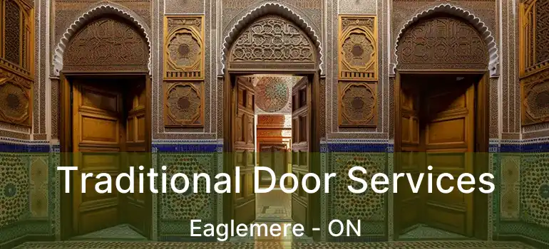  Traditional Door Services Eaglemere - ON