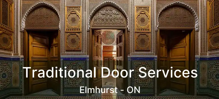  Traditional Door Services Elmhurst - ON