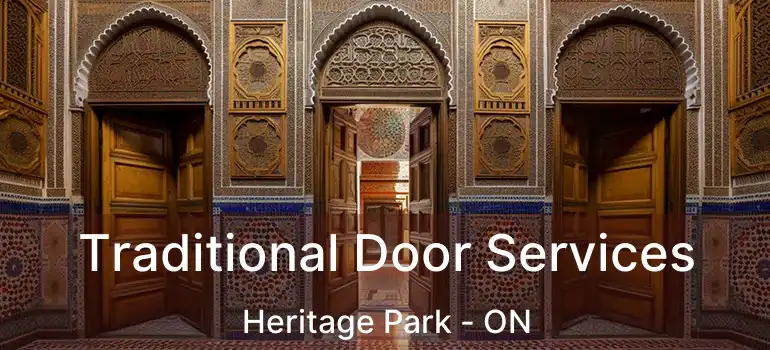  Traditional Door Services Heritage Park - ON