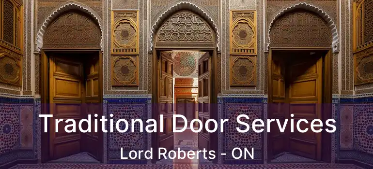  Traditional Door Services Lord Roberts - ON