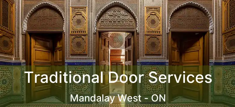  Traditional Door Services Mandalay West - ON