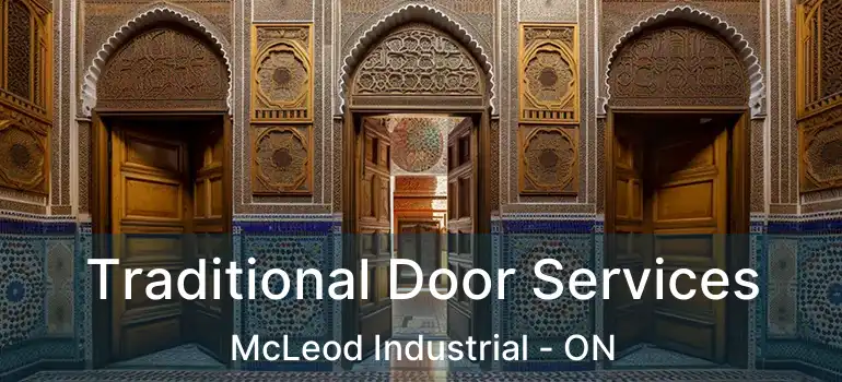  Traditional Door Services McLeod Industrial - ON