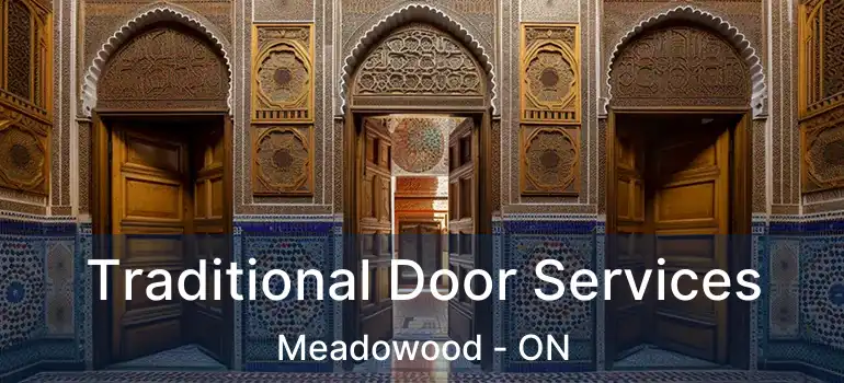 Traditional Door Services Meadowood - ON