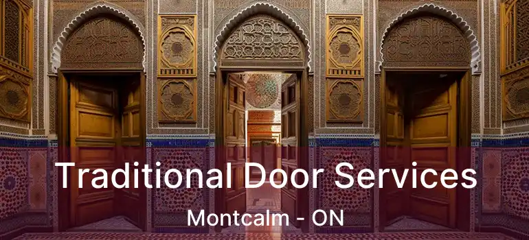  Traditional Door Services Montcalm - ON