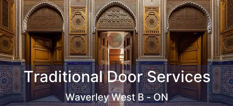  Traditional Door Services Waverley West B - ON