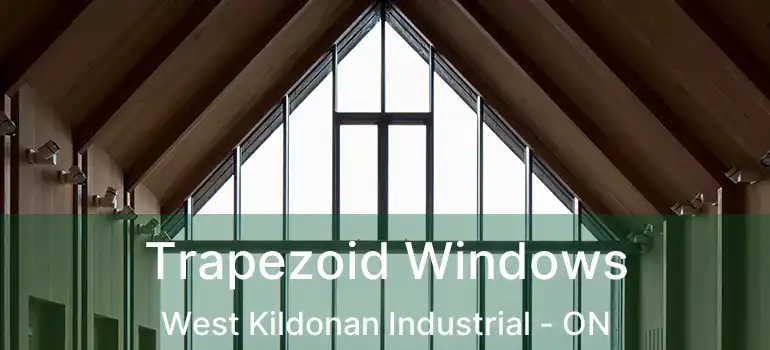  Trapezoid Windows West Kildonan Industrial - ON