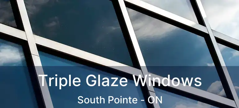  Triple Glaze Windows South Pointe - ON