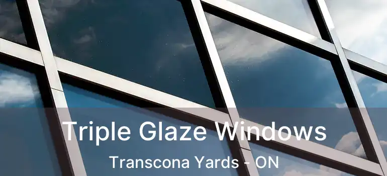  Triple Glaze Windows Transcona Yards - ON