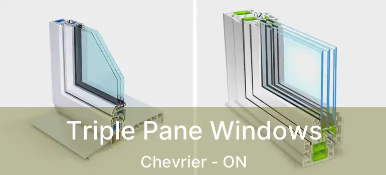  Triple Pane Windows Chevrier - ON