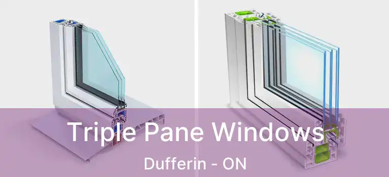  Triple Pane Windows Dufferin - ON