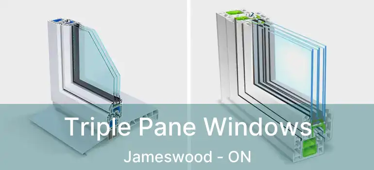  Triple Pane Windows Jameswood - ON