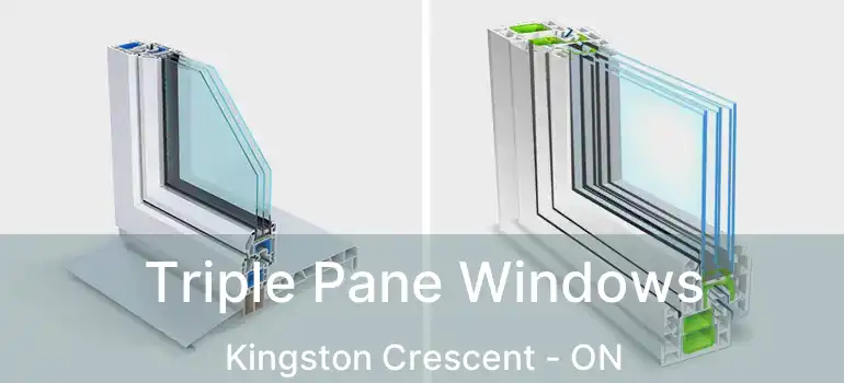  Triple Pane Windows Kingston Crescent - ON